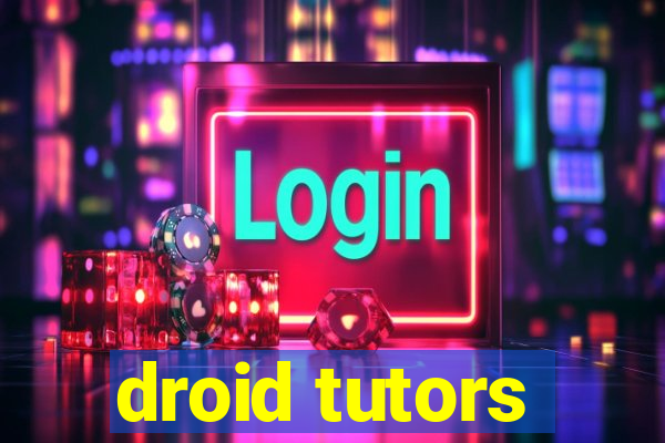 droid tutors